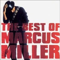 The Best of Marcus Miller