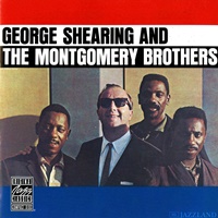 George Shearing & Montgomery Brothers