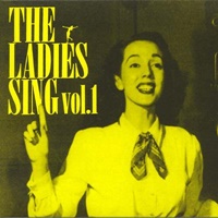 The Ladies Sing Vol.1