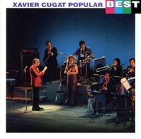 Xavier Cugat Popular Best