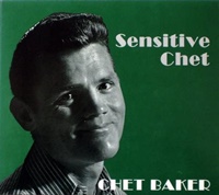 Sensitive Chet