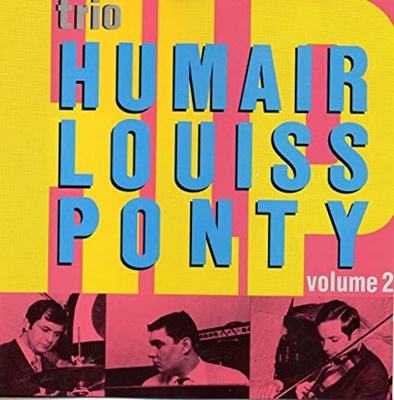 Humair / Louiss / Ponty Vol2