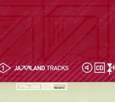 Jazzland Tracks 1996-2000