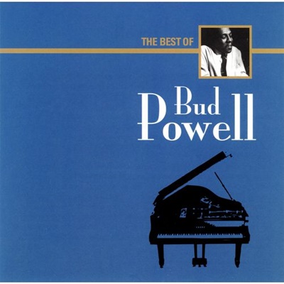 The Best Of Bud Powell