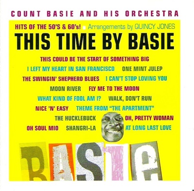 This Time By Basie: Hits Of The 50's & 60's!