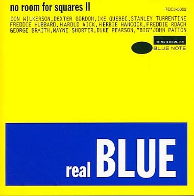 Real Blue - No Room For Squares II