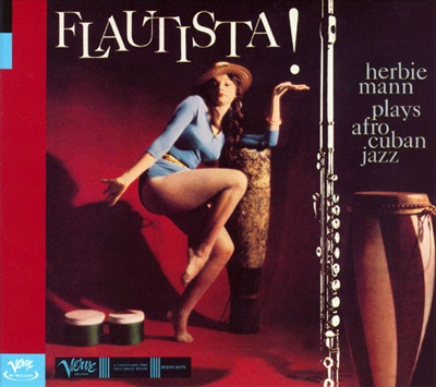 Flautista! Herbie Mann Plays Afro Cuban Jazz