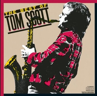 The Best Of Tom Scott