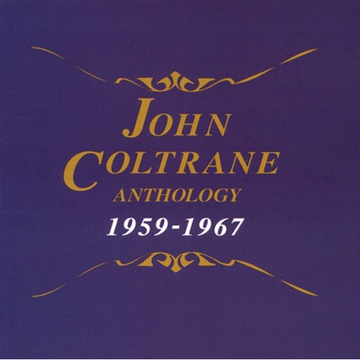 John Coltrane Anthology 1959-1967