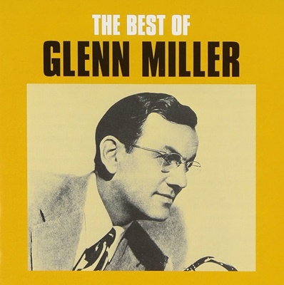 The Best Of Glenn Miller