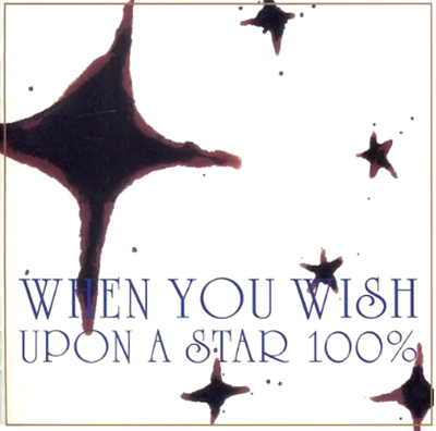 When You Wish Upon A Star 100%
