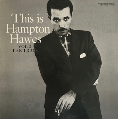 This Is Hampton Hawes Vol. 2: The Trio