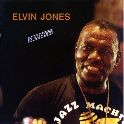 Elvin Jones In Europe