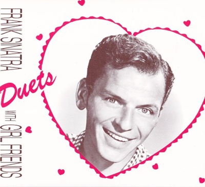 Frank Sinatra Duets With Girl Friends