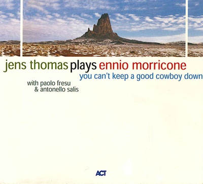 Jens Thomas Plays Ennio Morricone