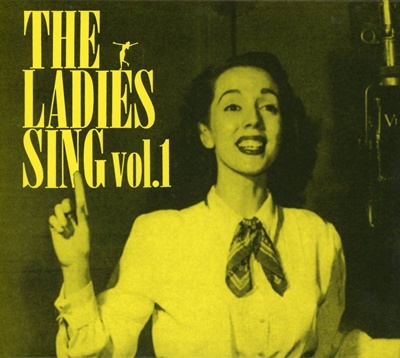 The Ladies Sing Vol.1