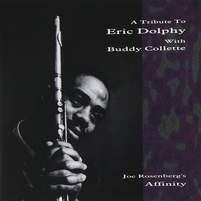 A Tribute To Eric Dolphy With Buddy Collette
