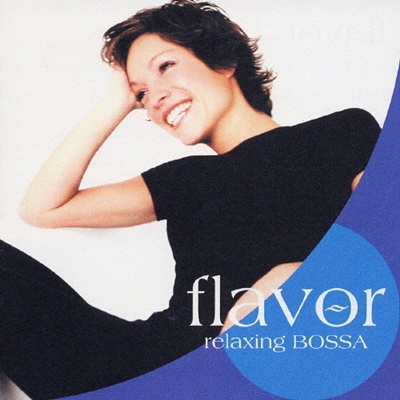 Flavor: Relaxing Bossa