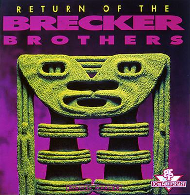 Return Of The Brecker Brothers